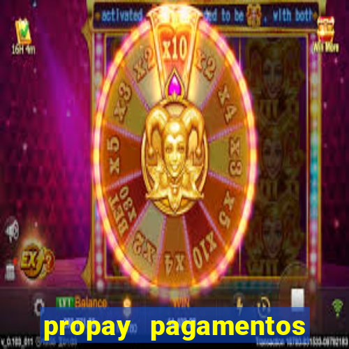 propay pagamentos ltda jogos